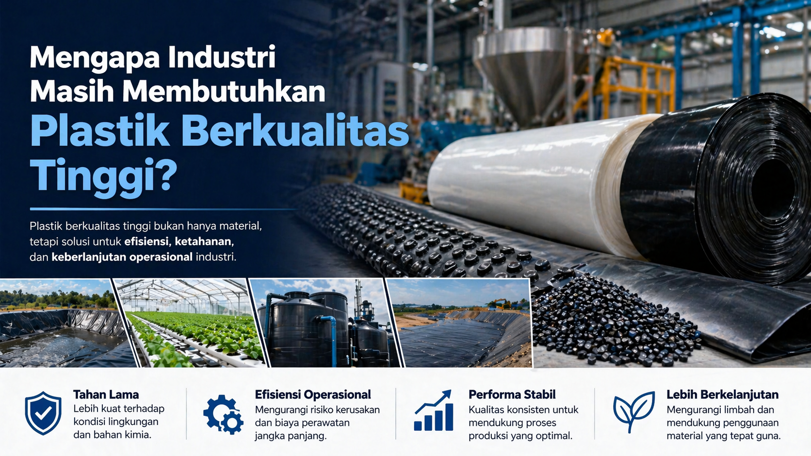 Kenapa Industri Butuh Plastik Berkualitas?